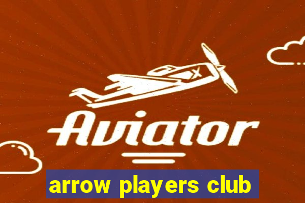 arrow players club